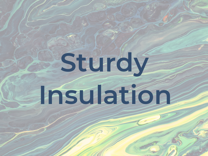 Sturdy Insulation