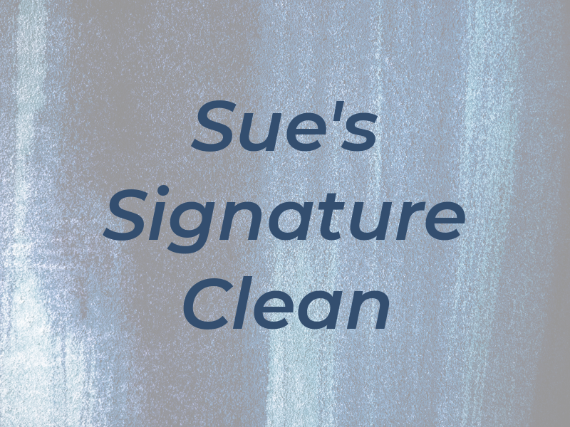 Sue's Signature Clean