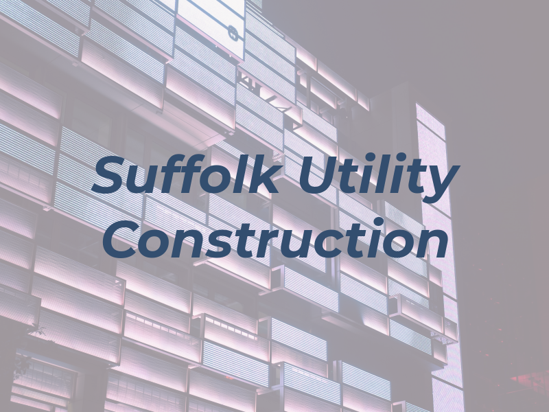 Suffolk Utility Construction