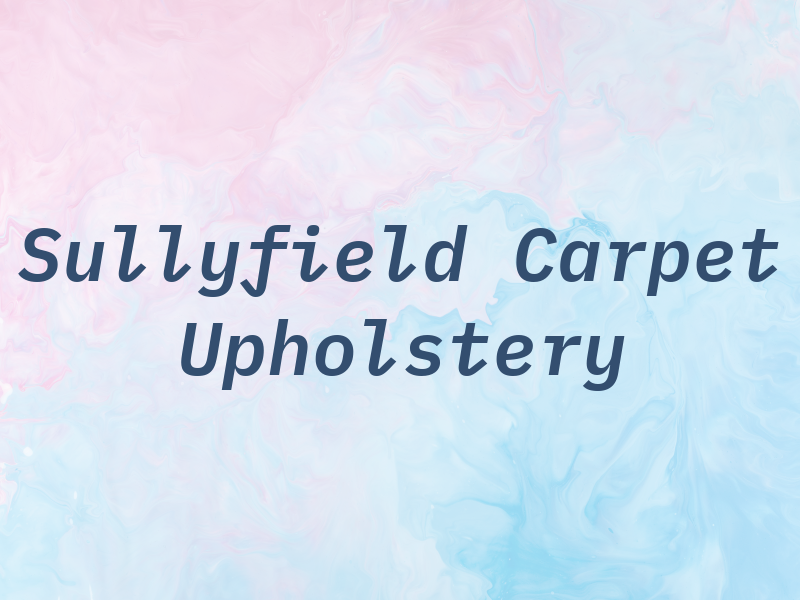 Sullyfield Carpet & Upholstery