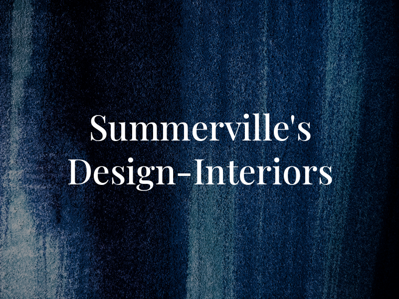 Summerville's Design-Interiors