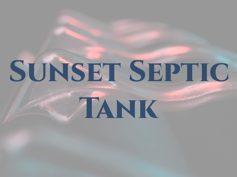 Sunset Septic Tank Co Inc