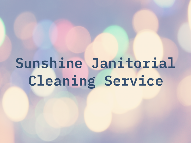 Sunshine Janitorial and Cleaning Service