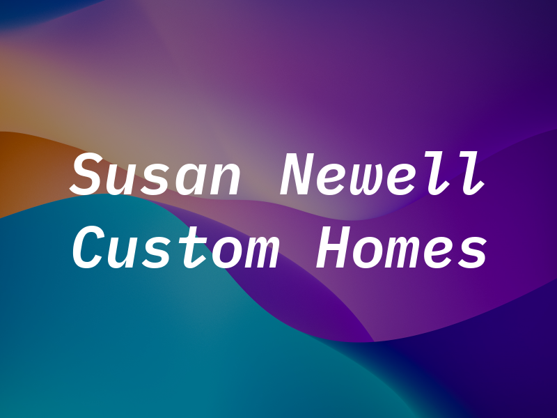 Susan Newell Custom Homes