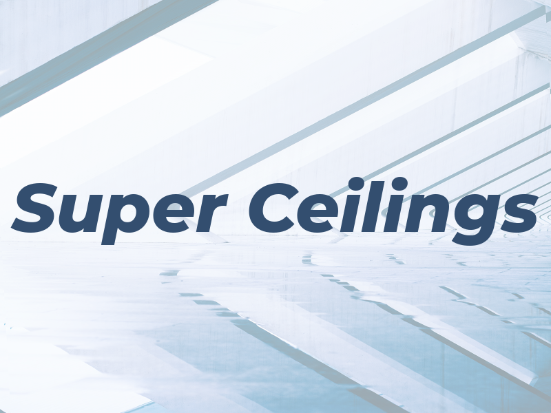 Super Ceilings