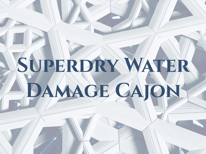 Superdry Water Damage Cajon
