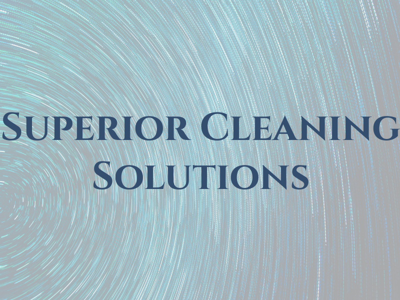 Superior Cleaning Solutions