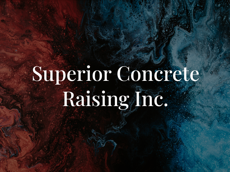 Superior Concrete Raising Inc.