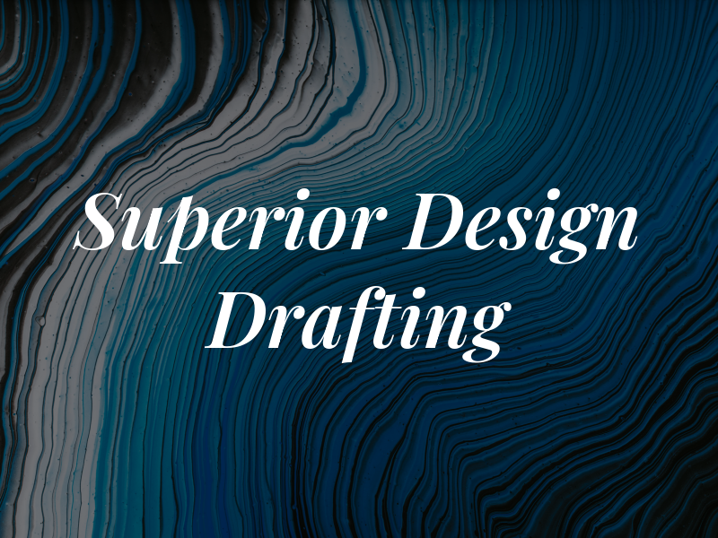 Superior Design & Drafting