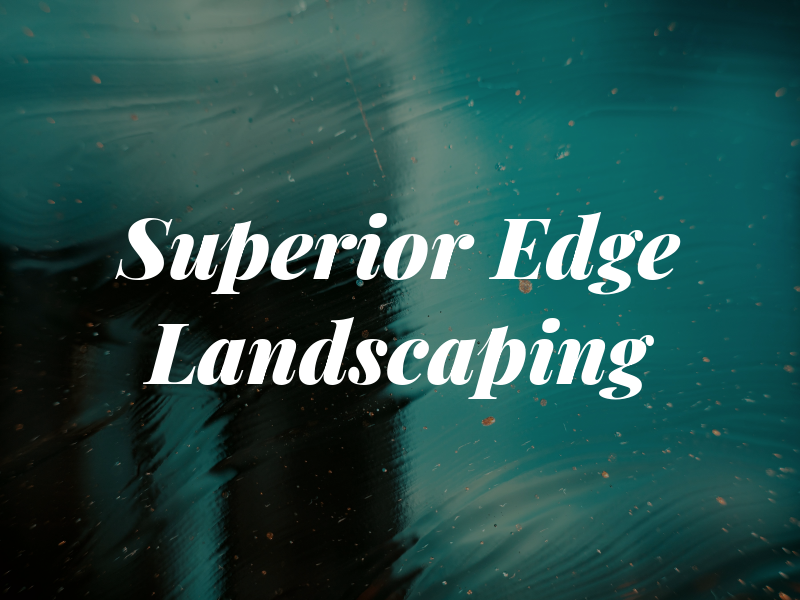 Superior Edge Landscaping
