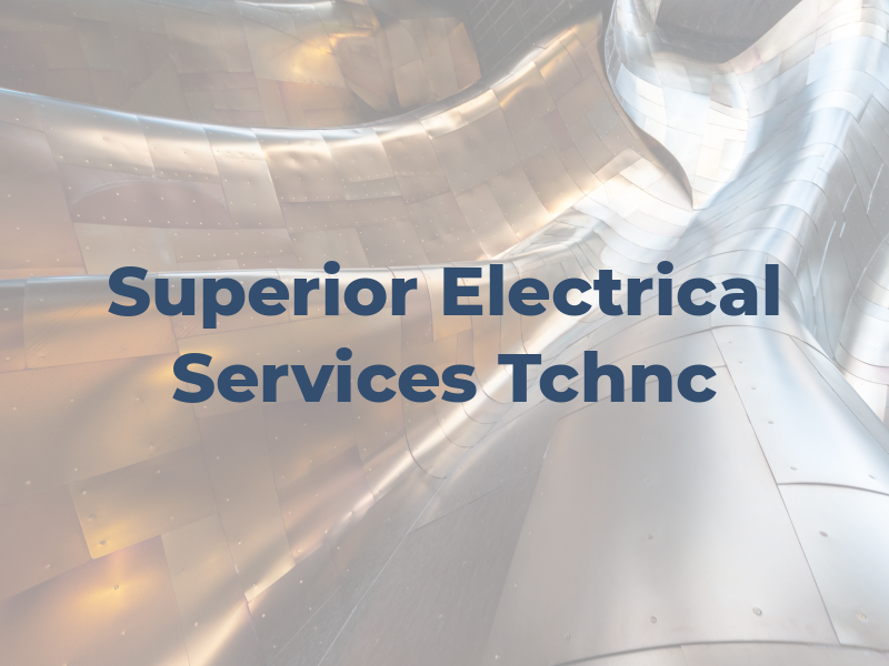 Superior Electrical Services Tchnc