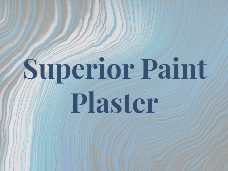 Superior Paint and Plaster