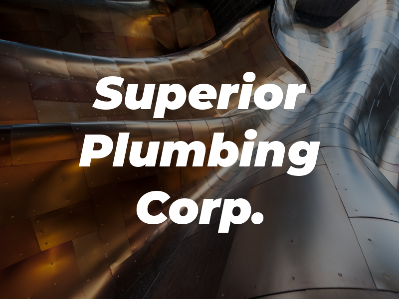 Superior Plumbing Corp.