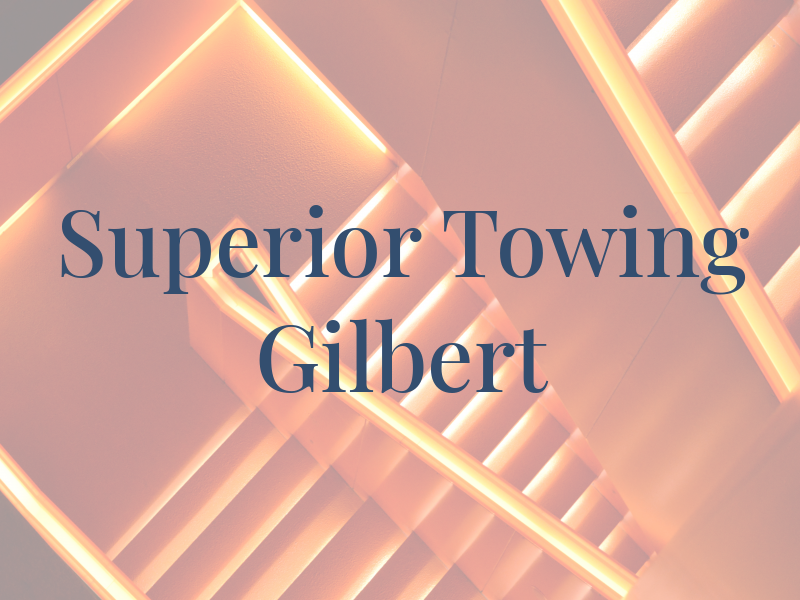 Superior Towing Gilbert