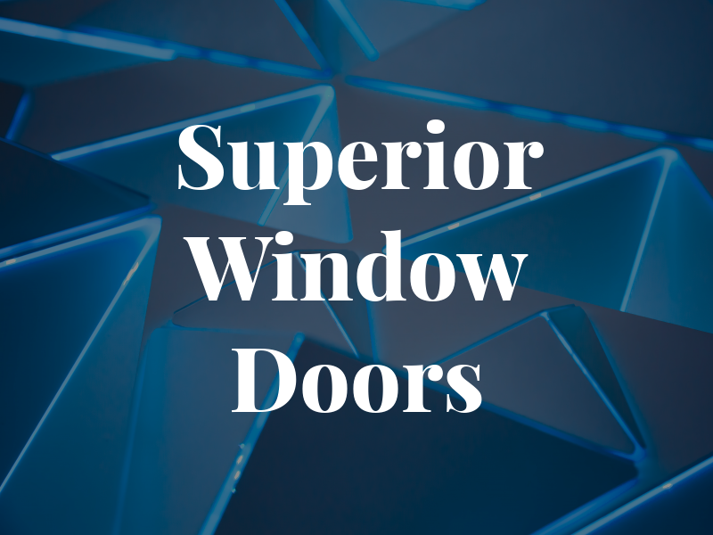 Superior Window & Doors