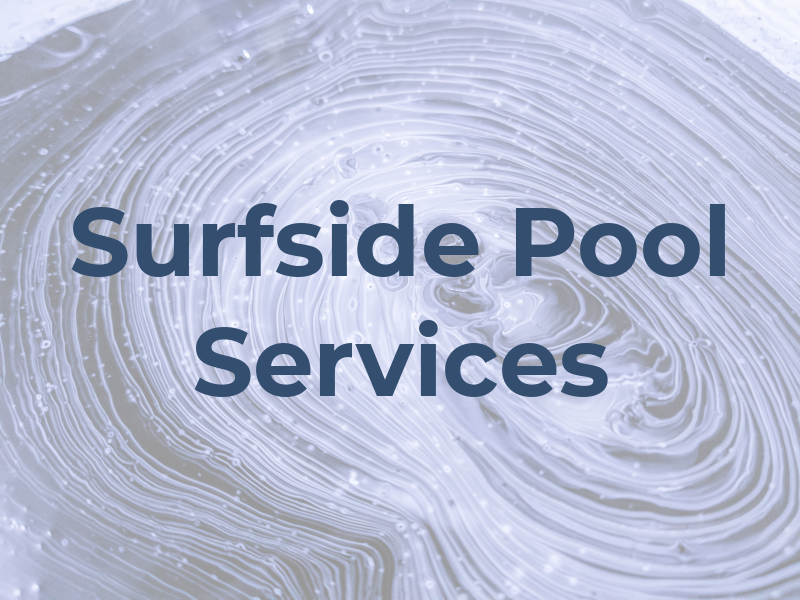Surfside Pool Services Inc