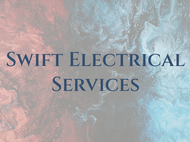 Swift Electrical Services