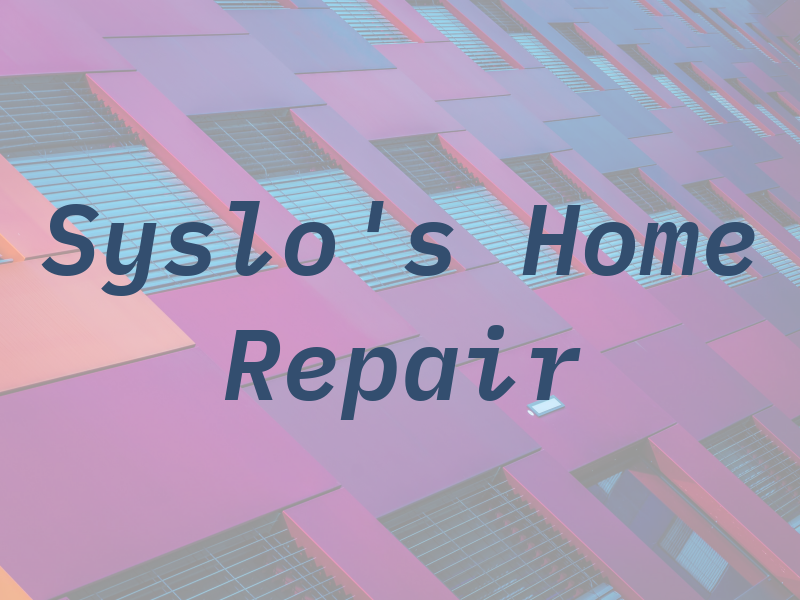 Syslo's Home Repair