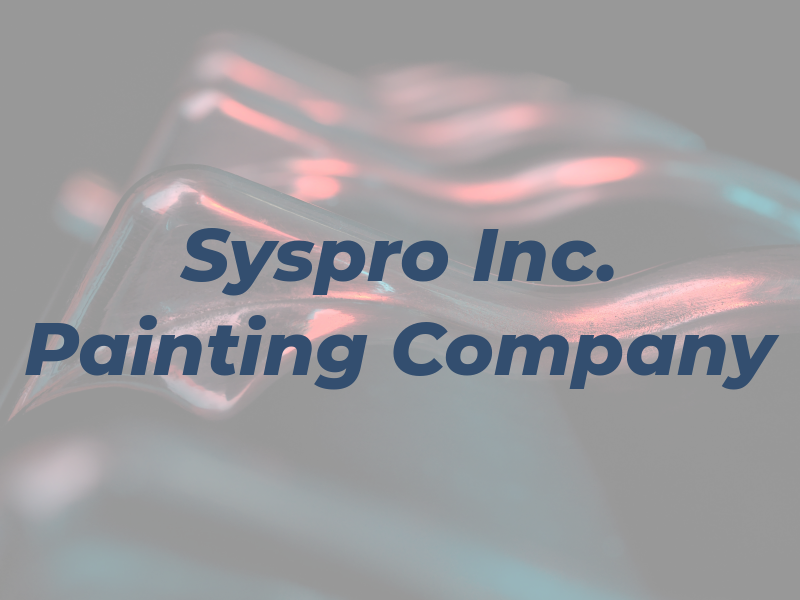 Syspro Inc. Painting Company
