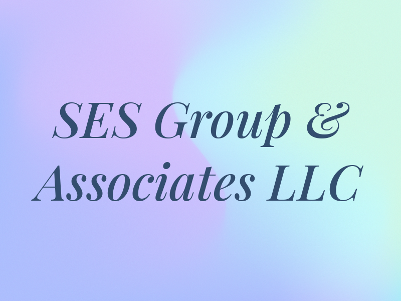SES Group & Associates LLC