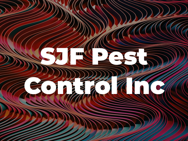 SJF Pest Control Inc