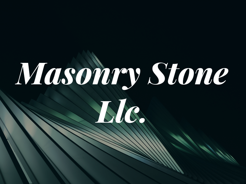 SM Masonry & Stone Llc.