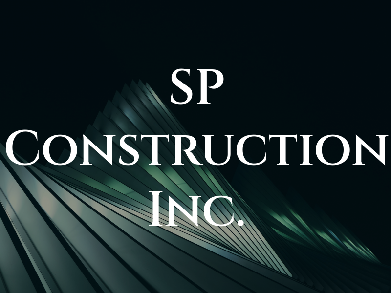 SP Construction Inc.