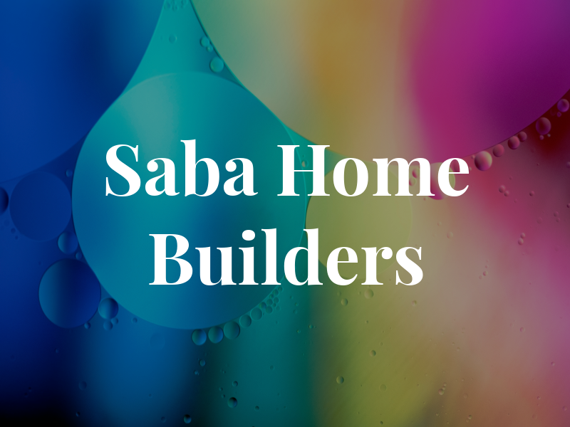 Saba Home Builders LLC