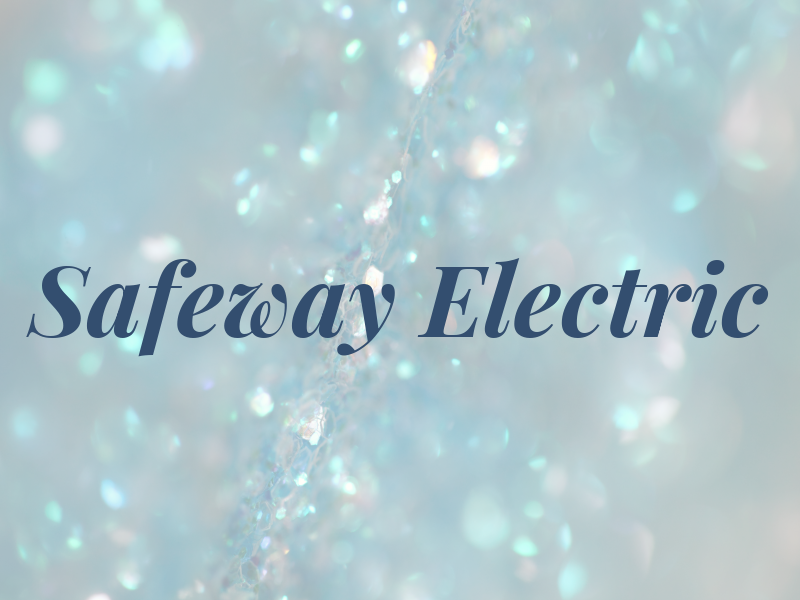 Safeway Electric
