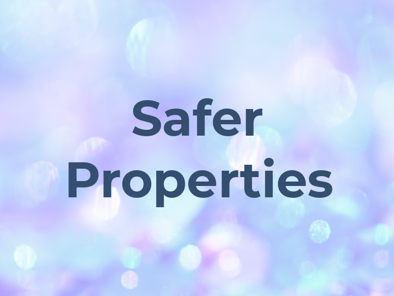 Safer Properties