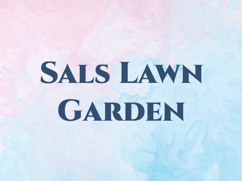 Sals Lawn & Garden