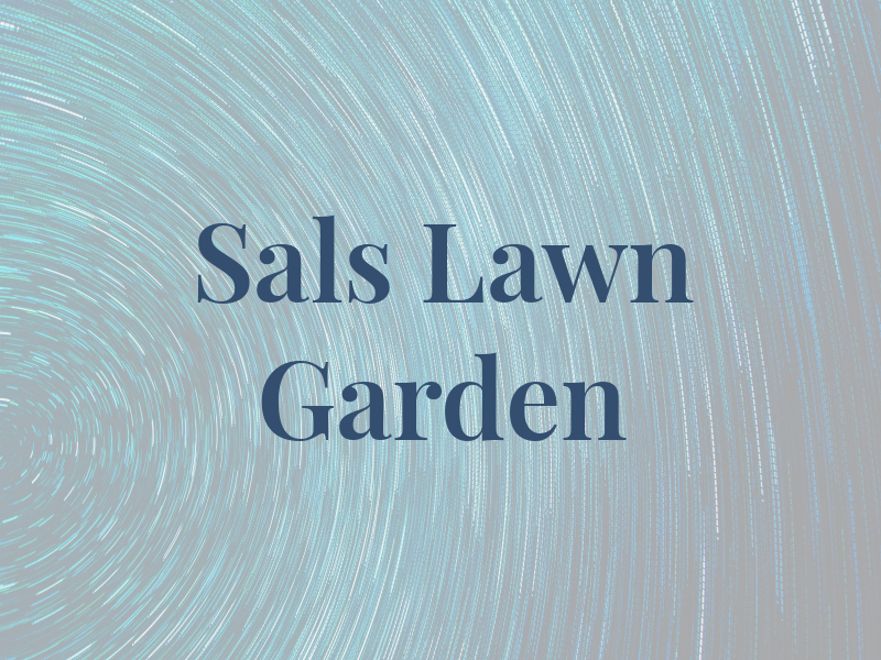 Sals Lawn & Garden