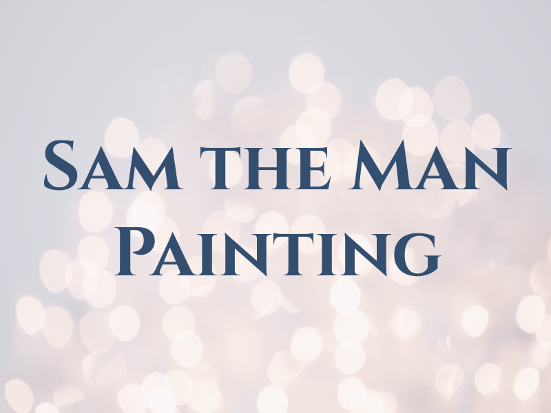 Sam the Man Painting