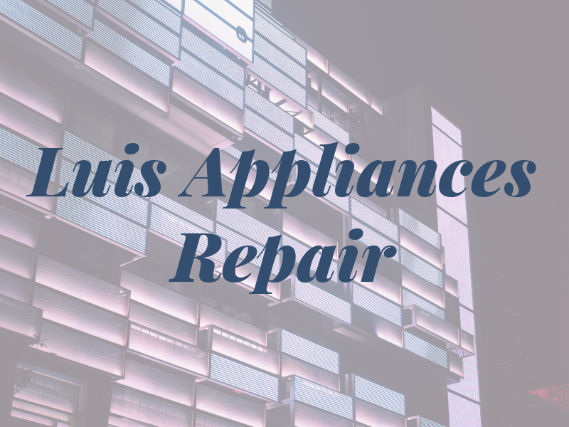 San Luis Appliances Repair