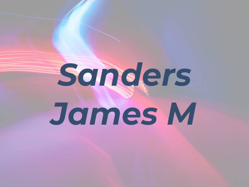 Sanders James M