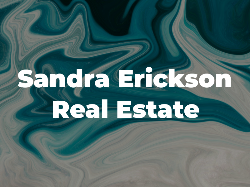 Sandra Erickson Real Estate