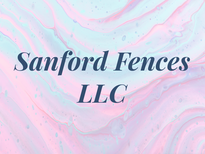 Sanford Fences LLC