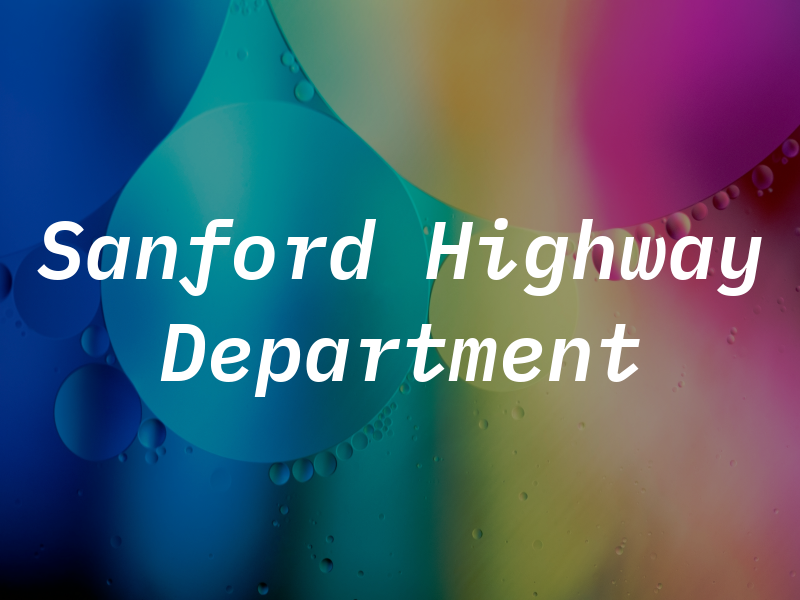 Sanford Highway Department