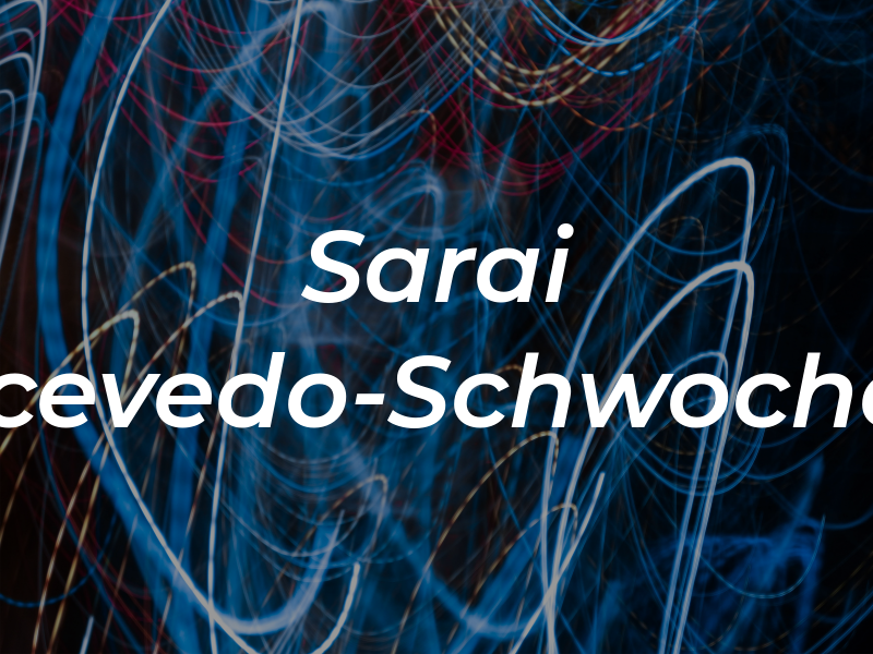 Sarai Acevedo-Schwocher