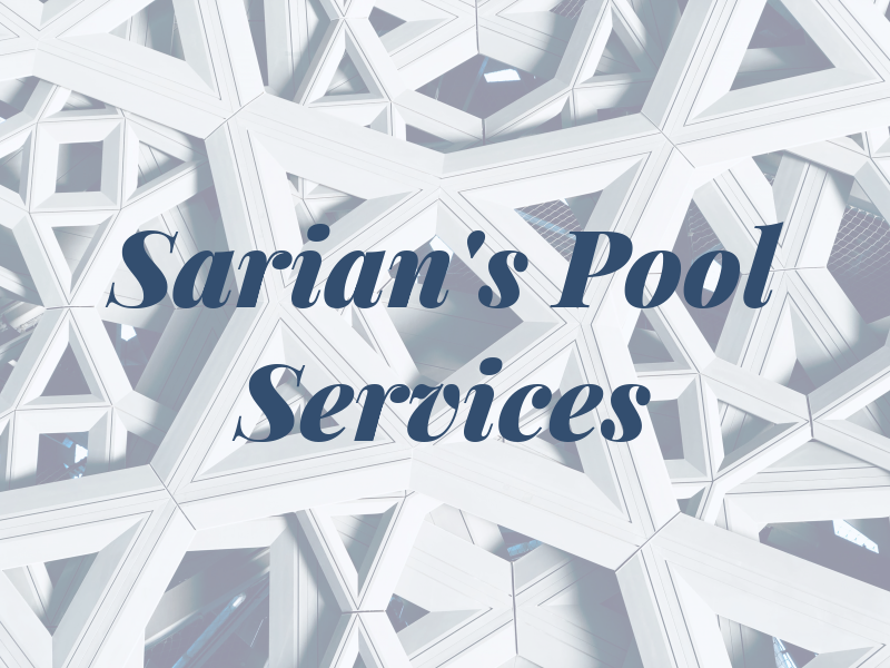 Sarian's Pool Services