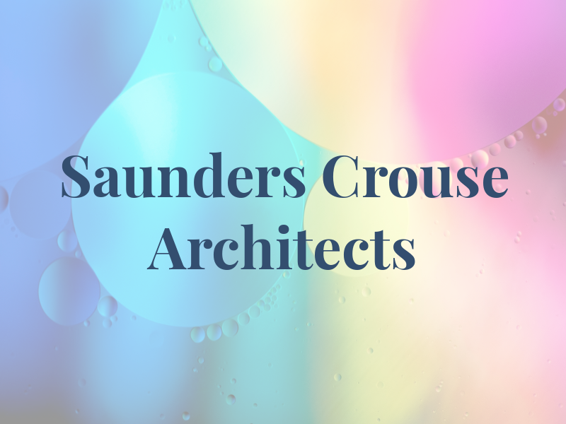 Saunders + Crouse Architects