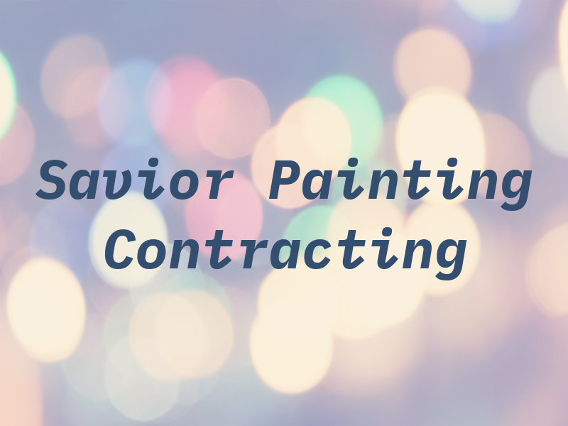 Savior Painting & Contracting