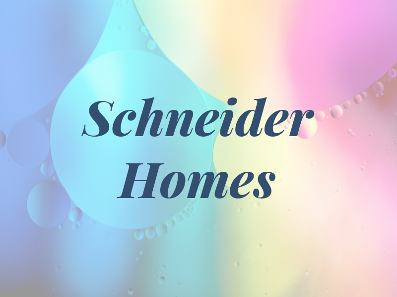 Schneider Homes