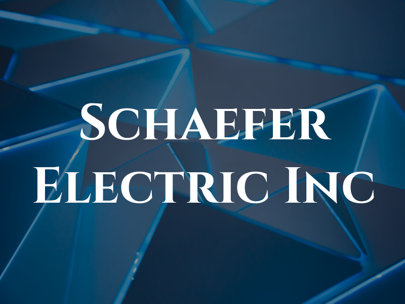 Schaefer Electric Inc