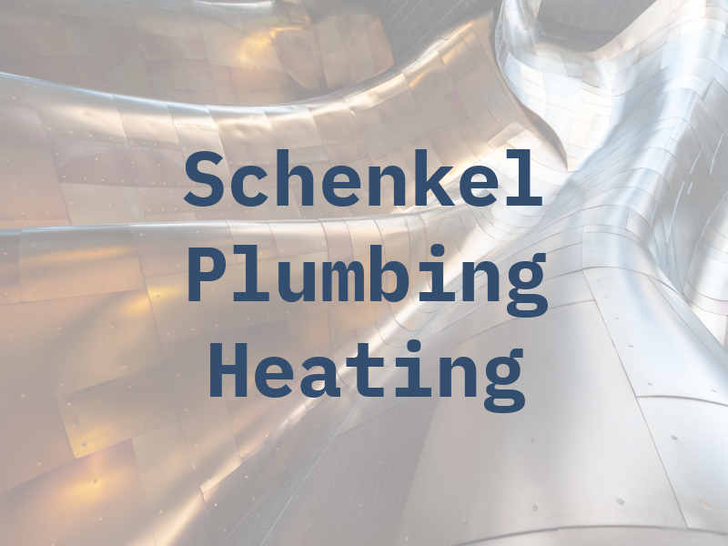 Schenkel Plumbing & Heating