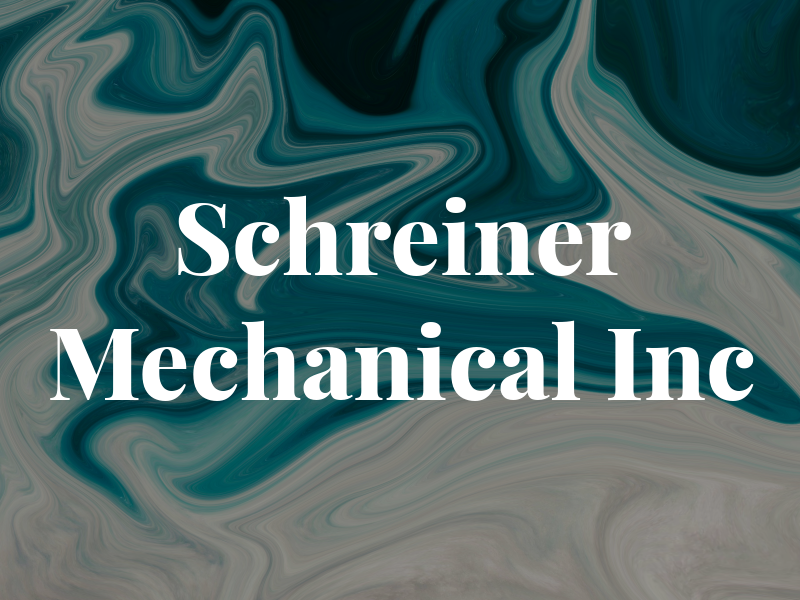Schreiner Mechanical Inc