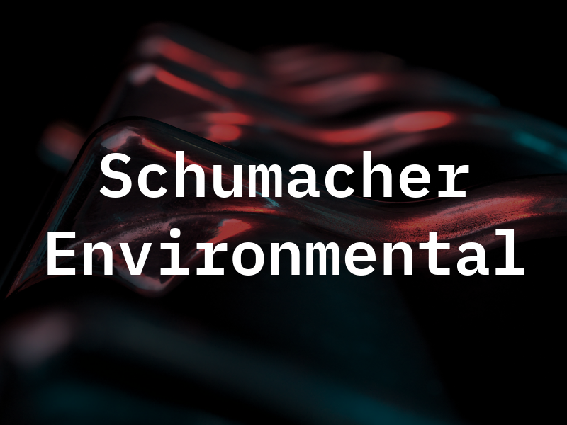 Schumacher Environmental