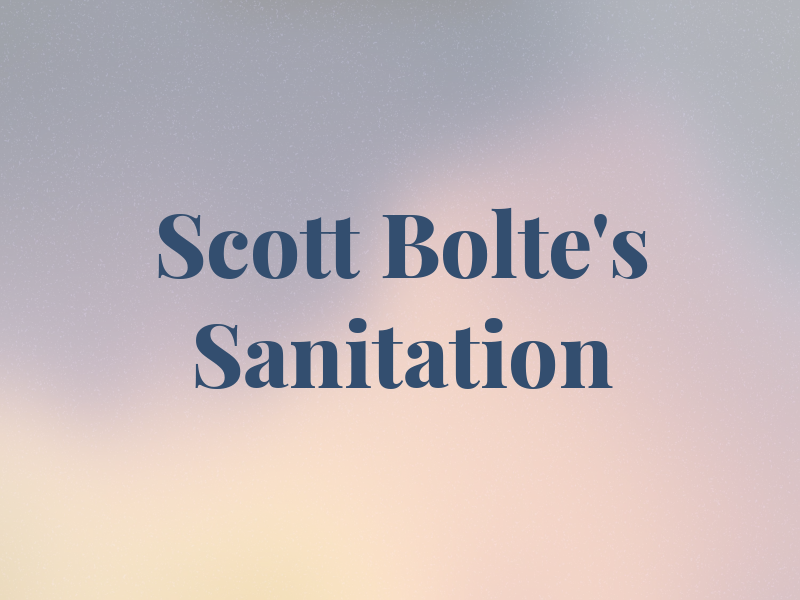 Scott Bolte's Sanitation
