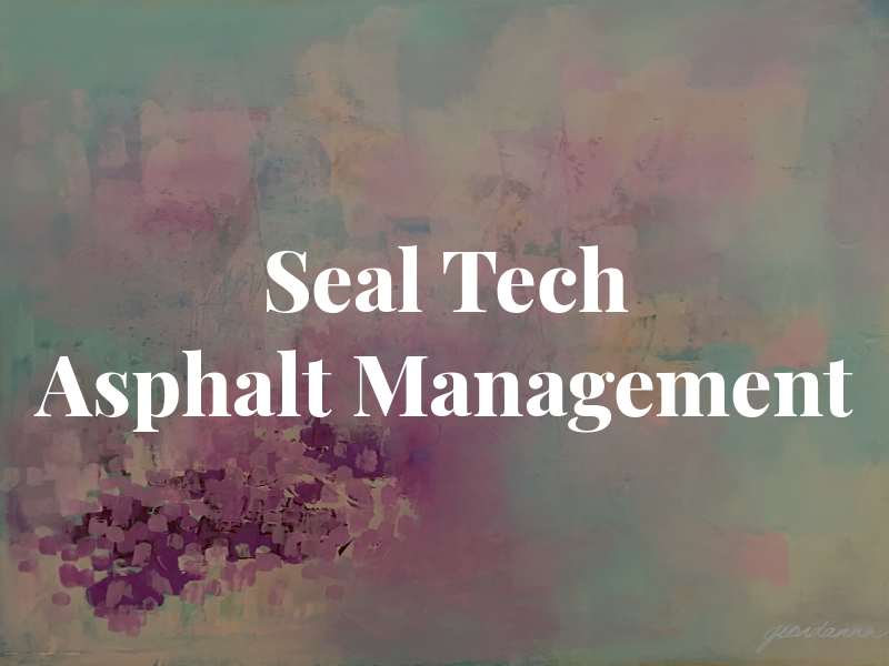 Seal Tech Asphalt Management