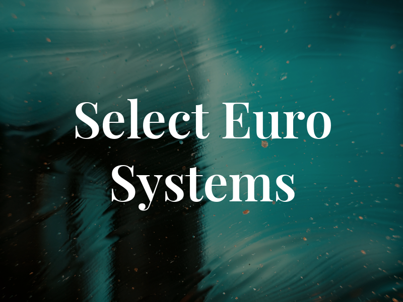 Select Euro Systems